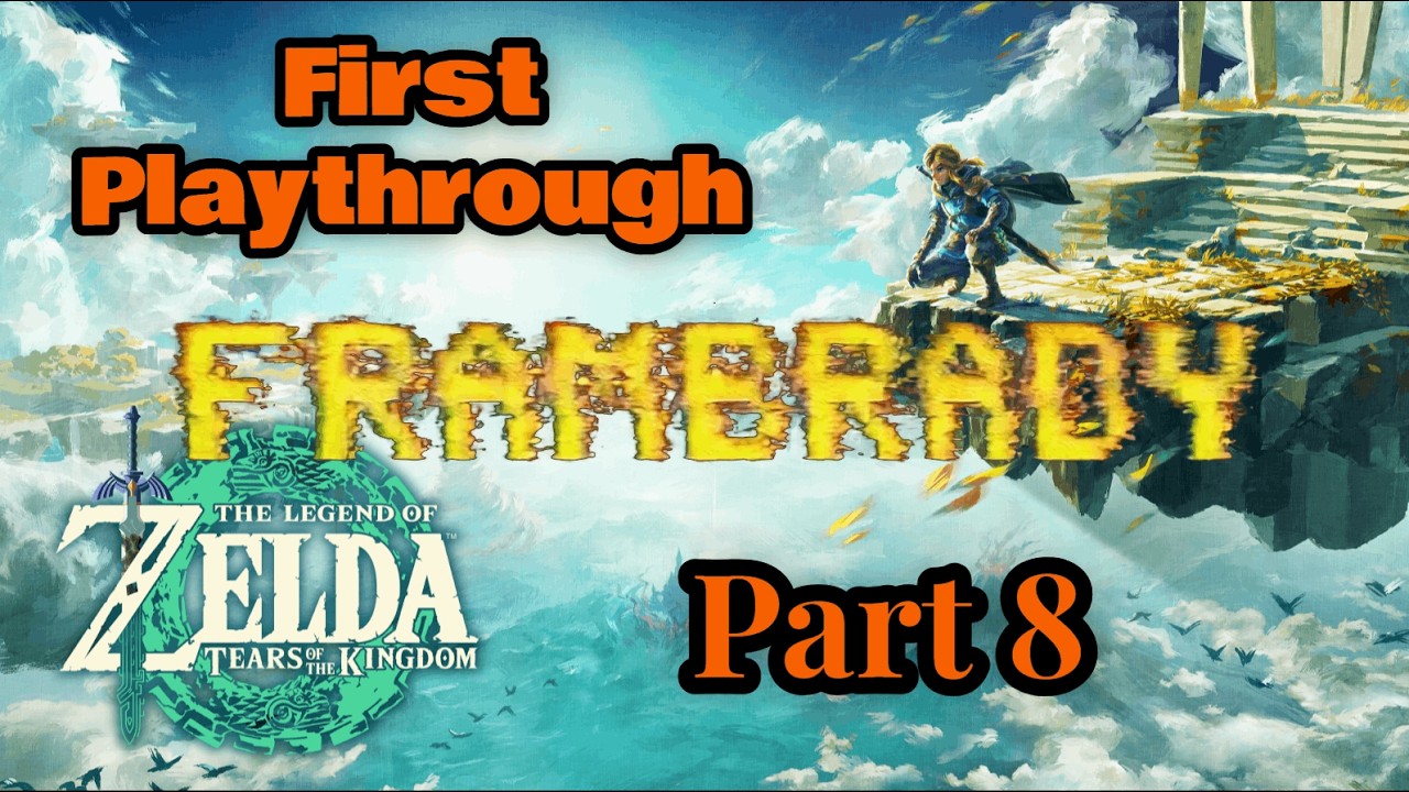 FIRST PLAYTHROUGH PART 8 - TEARS OF THE KINGDOM #zelda #fyp #fypシ