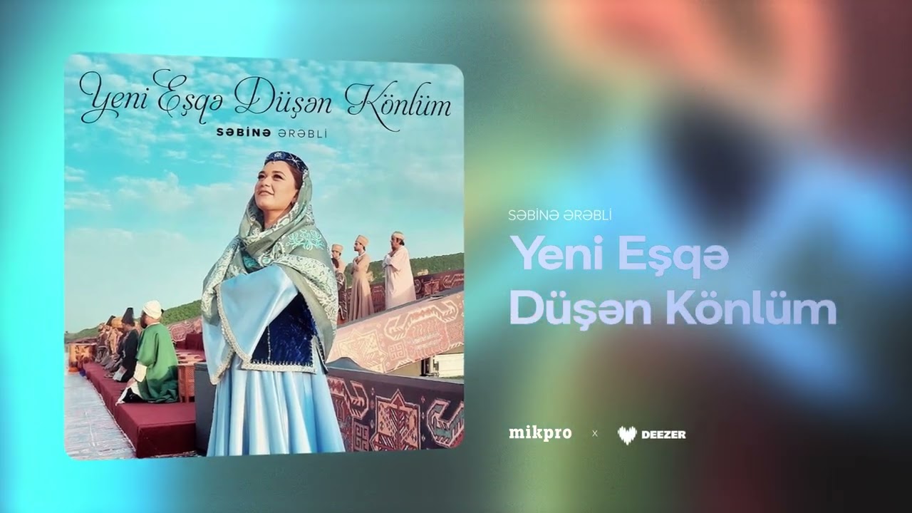 Səbinə Ərəbli — Yeni Eşqə Düşən Könlüm (Rəsmi Audio)