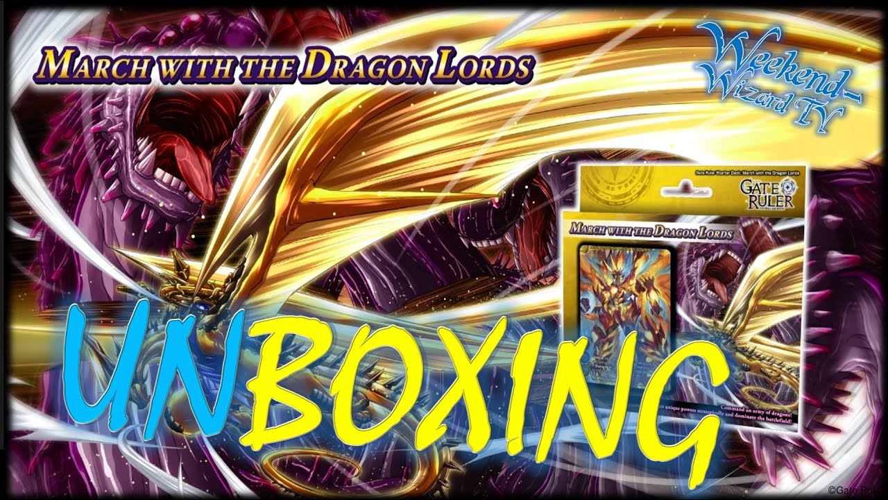 GATE RULER -March with the Dragonlords (Starter) - UNBOXING