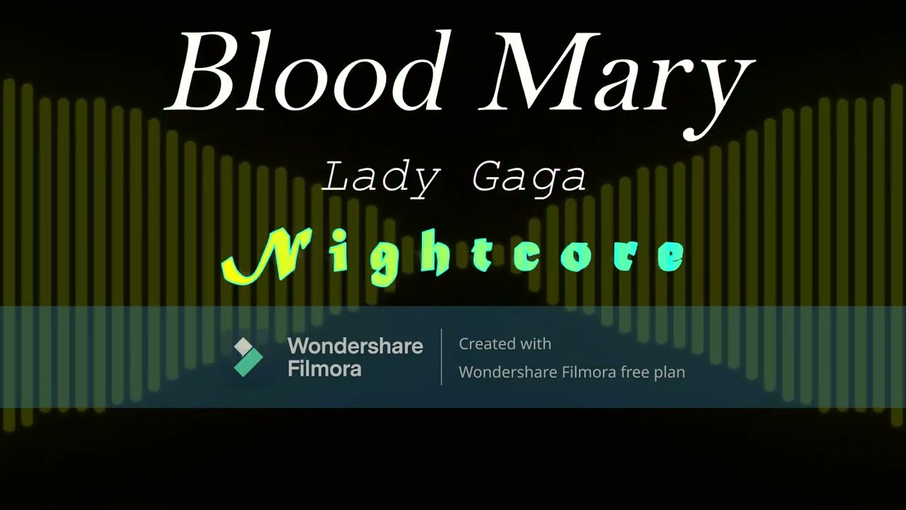 Bloody Mary - Lady Gaga (Nightcore)