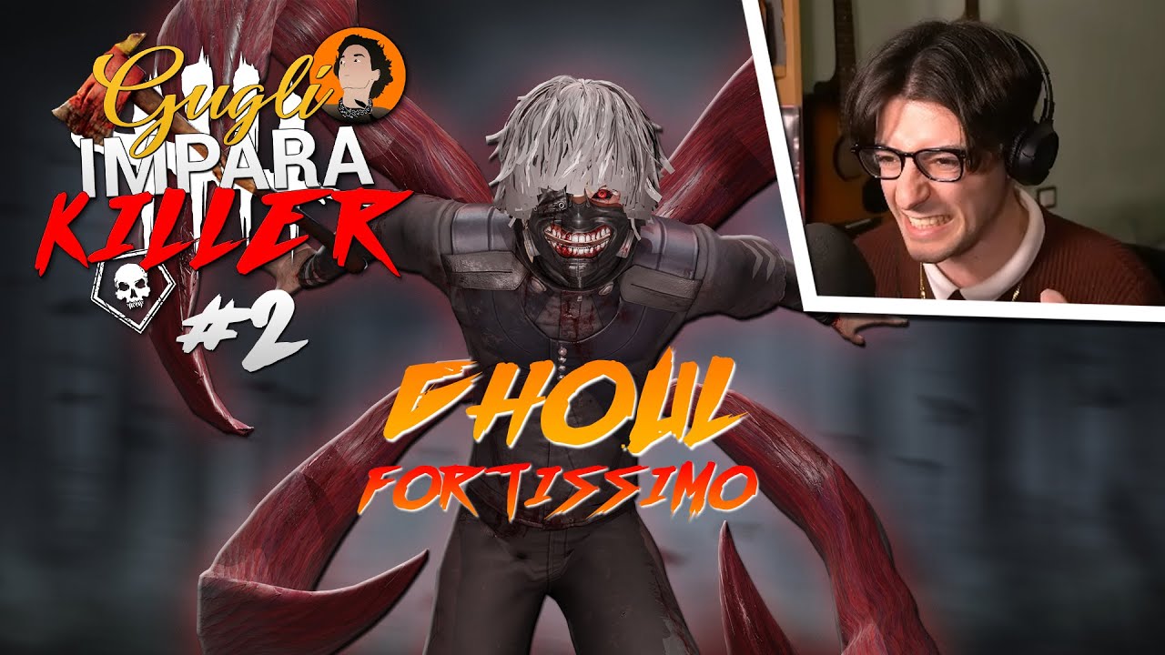 IL GHOUL &egrave; FORTISSIMO! Mi ero SBAGLIATO - Dead by Daylight ITA | Gugli Impara Killer #2