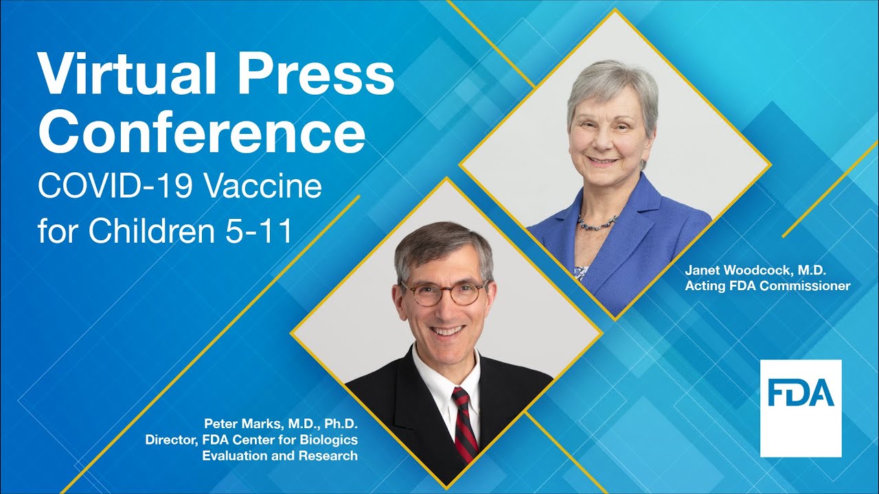 Virtual Press Conference: COVID-19 Vaccines for Children 5-11 Years Old &ndash; 10/29/2021