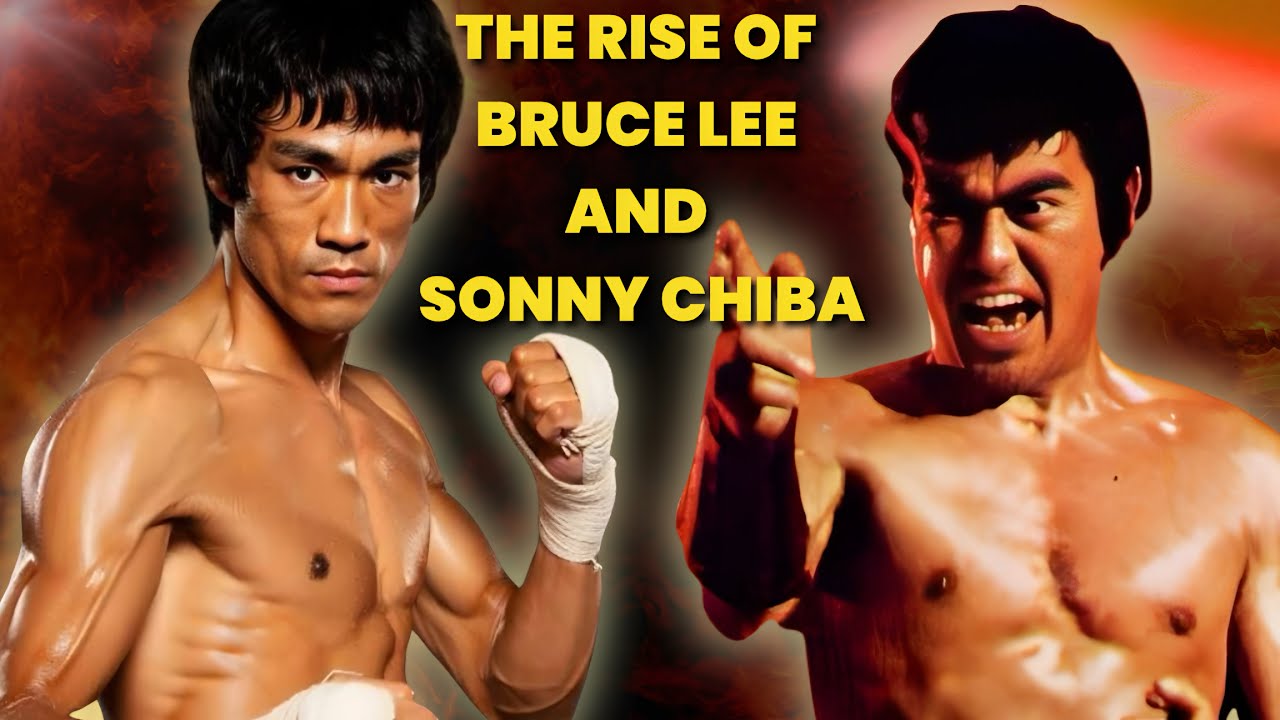 The Rise of Bruce Lee and Sonny Chiba | The Real Story Behind Their Rise to Fame