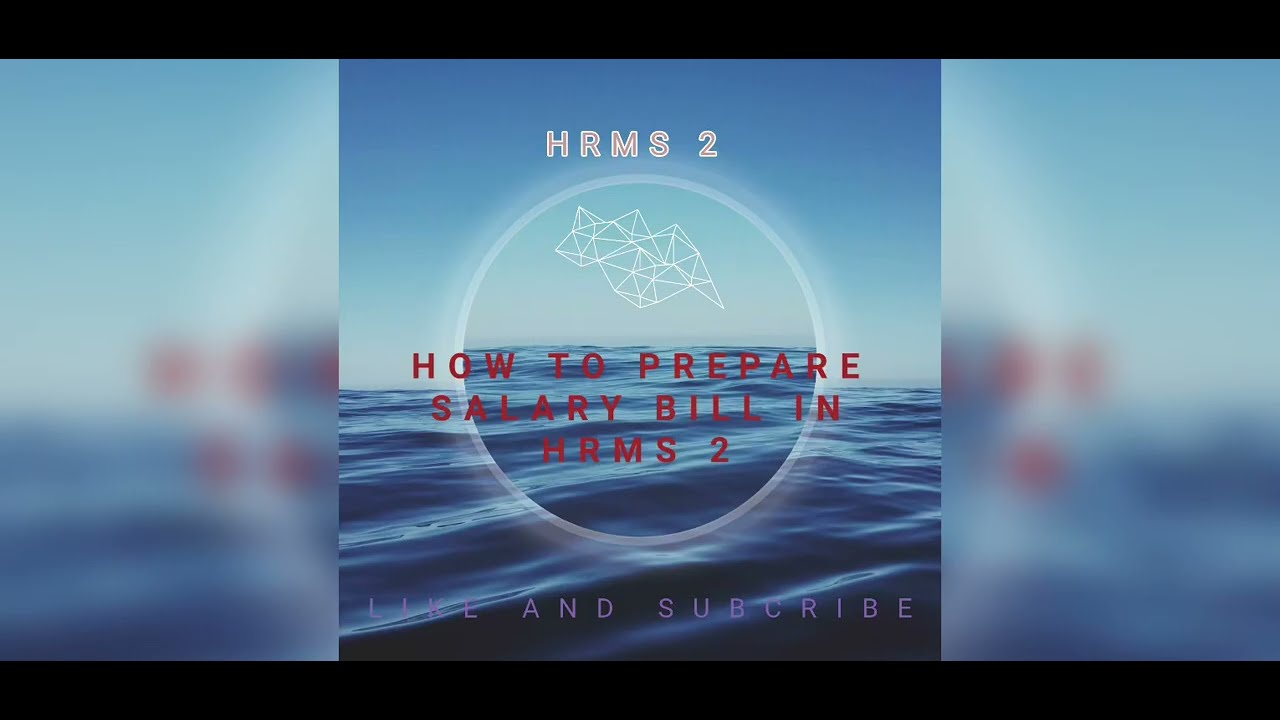 How to prepare SALARY bill in HRMS 2... STEP BY STEP explanation of all modules...