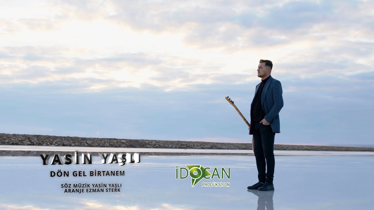 Yasin Yaşlı Dön Gel Yarim 2022