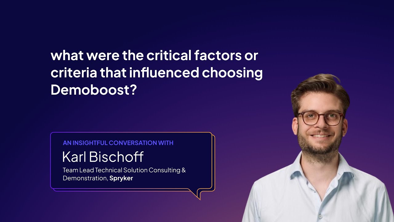 Karl Bischoff's Insights on Choosing the Best Demo Automation Tool. Demoboost's Selection Process.
