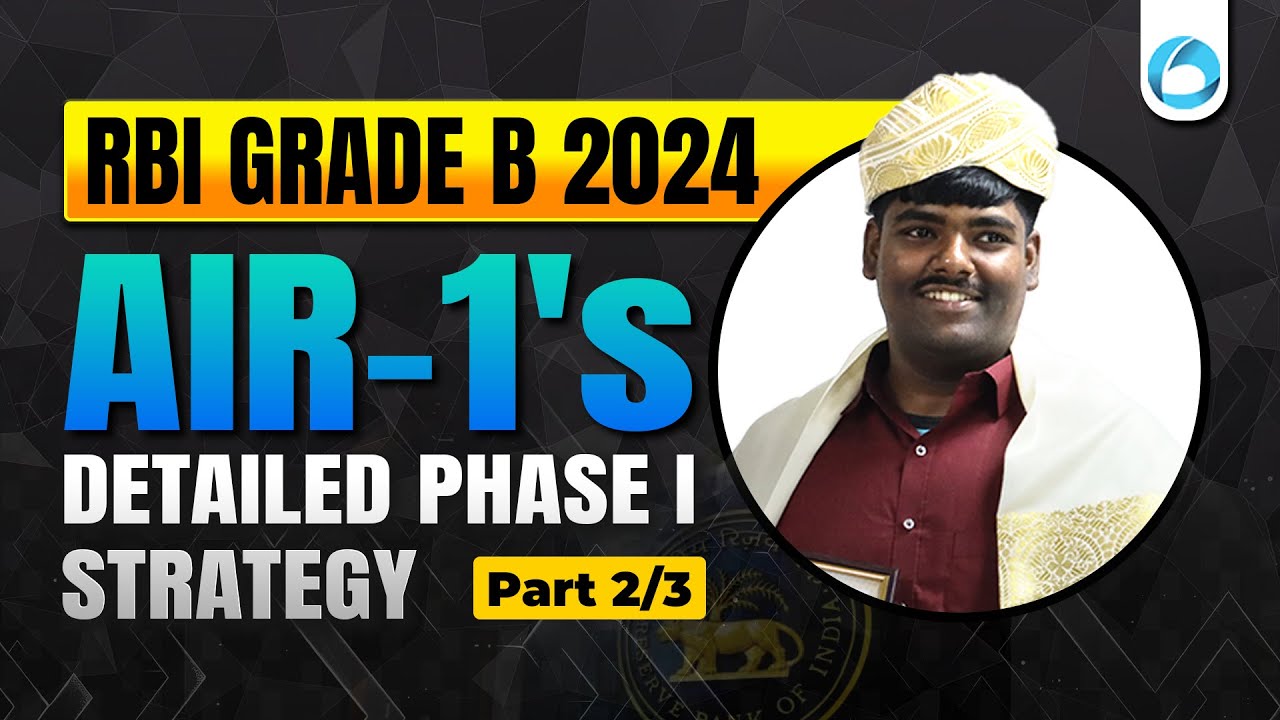 RBI Grade B 2024 AIR-1's Detailed Phase I Strategy | Tanay Gaurav | RBI Grade B Topper