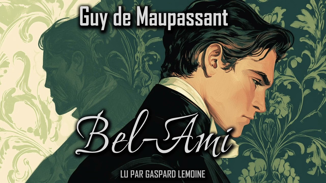 Bel-Ami par Guy de Maupassant | Livre Audio Gratuit