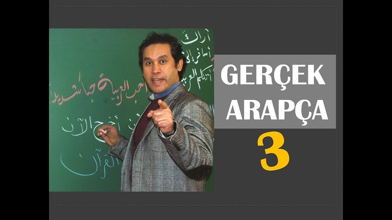 GERÇEK ARAPÇA 3