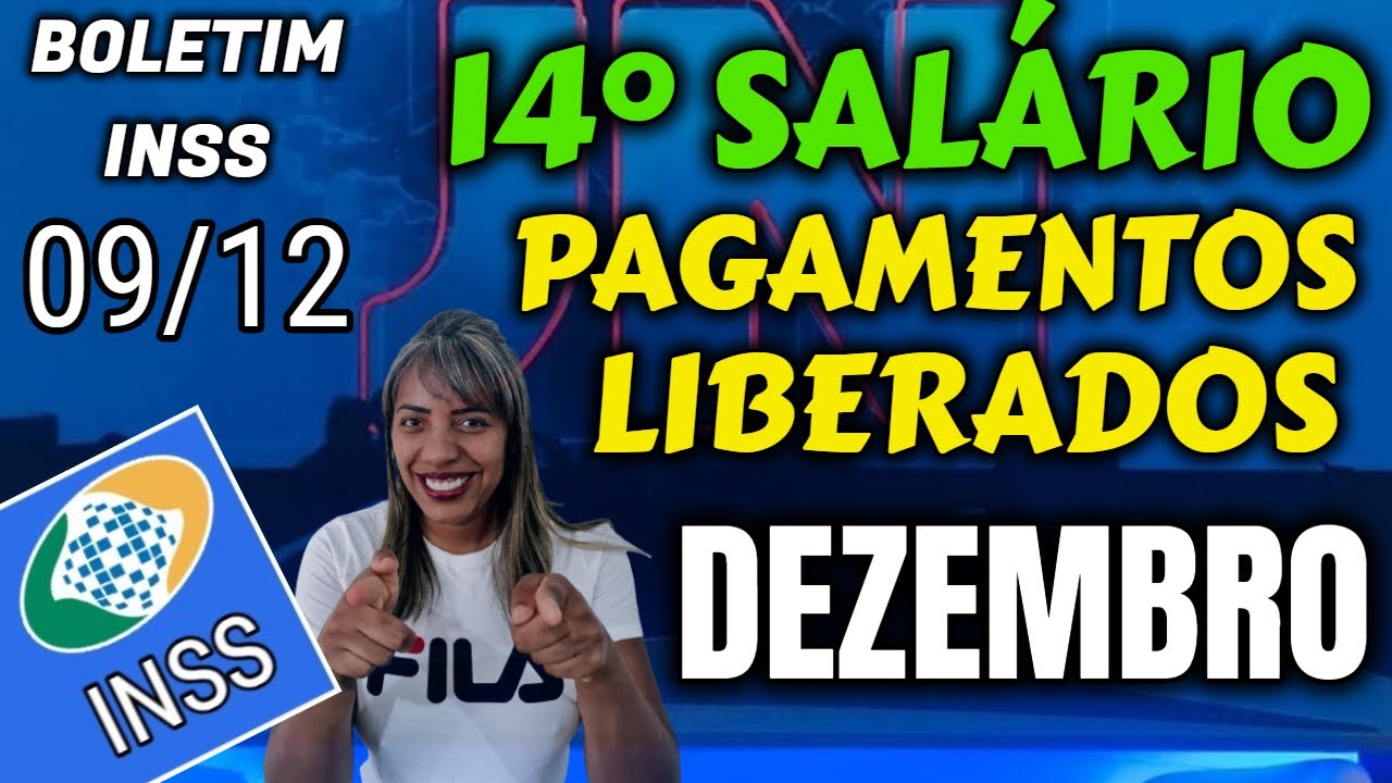 ✔️REVIRAVOLTA! 14&deg; SAL&Aacute;RIO INSS + PAGAMENTOS LIBERADOS APOSENTADOS E PENSIONISTAS