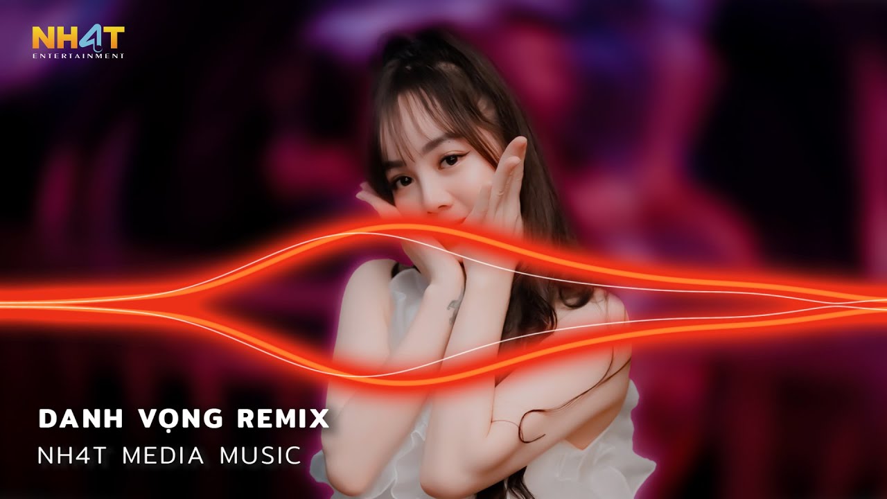 Danh Vọng Remix - Trách Duyên Trách Phận Remix - Giờ Người Phương Xa Nơi Ấy Có Vui Không Người Remix