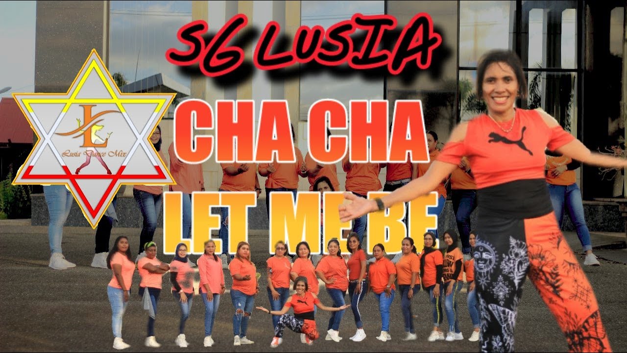 CHA CHA LET ME BE RMJ MUSIC_FITNESS, Dance MIX, Choreo By LUSIA TETURAN, D'MERS