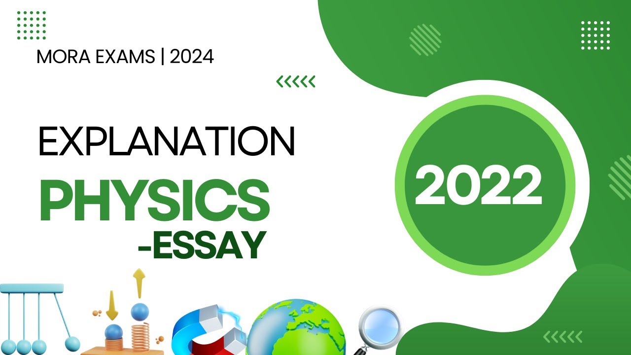 Physics - II | 2022 Past Paper Explanation | Essay