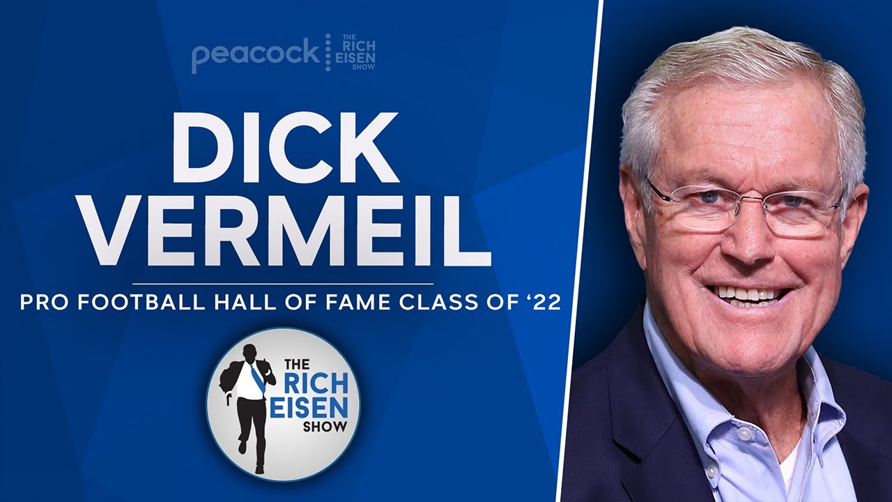Dick Vermeil Talks Hall of Fame, Sean McVay, Kurt Warner & More with Rich Eisen | Full Interview