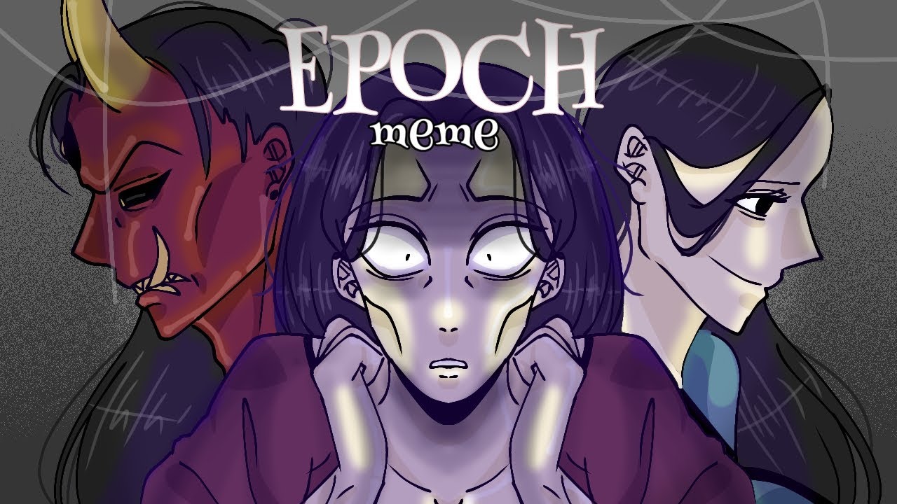 ||EPOCH||Animation meme||The Mimic Book 2||Rin's Backstory