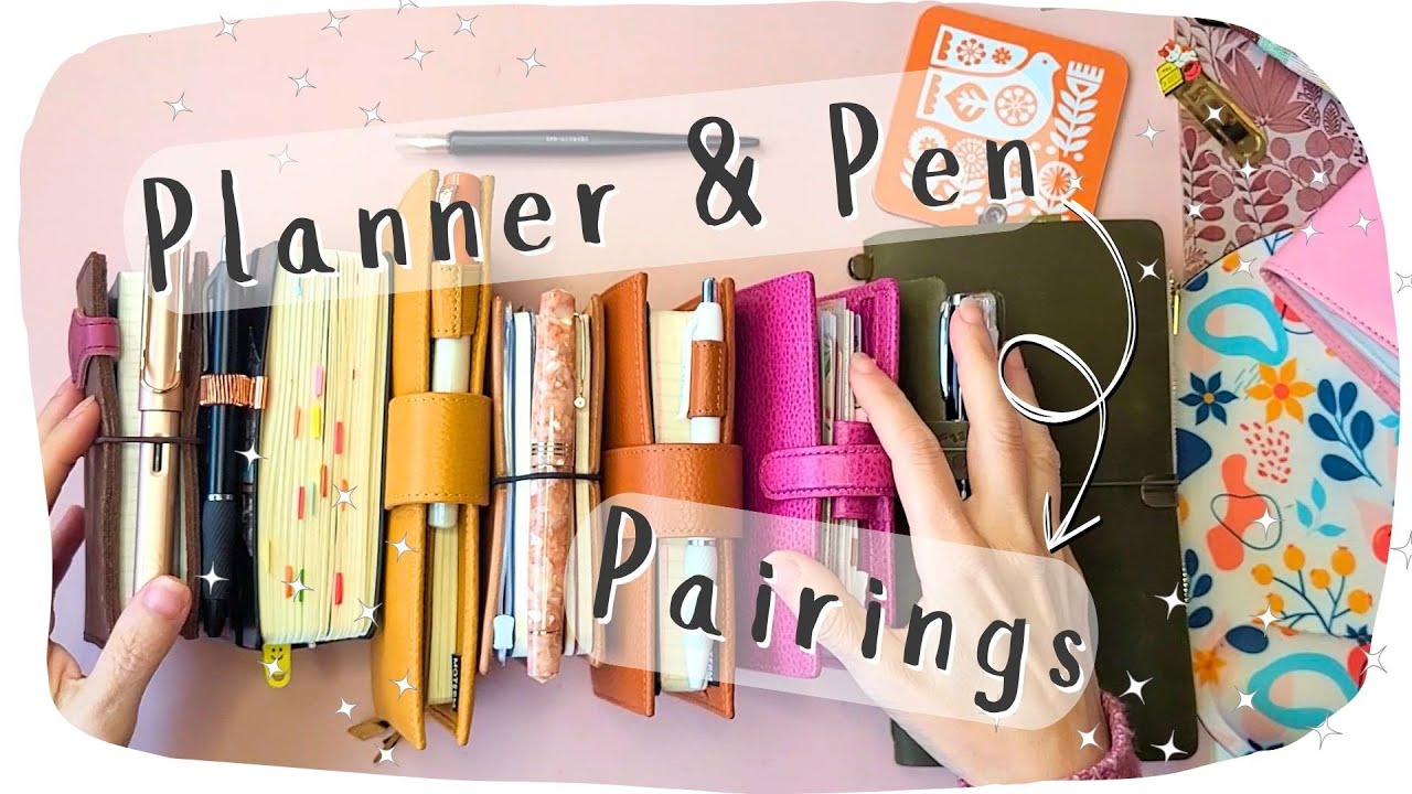 Planner & Pen Pairings ✶ frugal to fancy