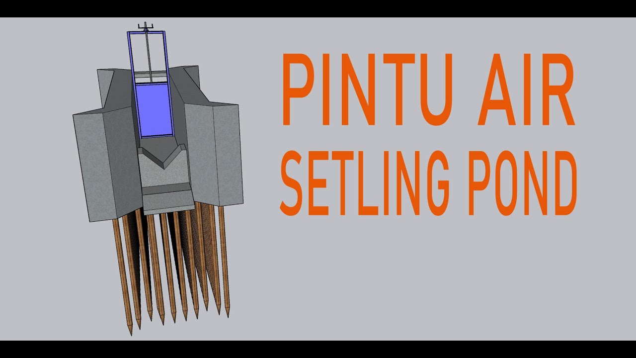 Pintu Air - Gambar kerja & RAB