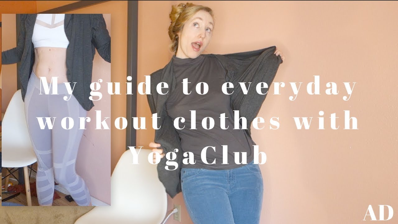 My guide to everyday workout clothes with YogaClub