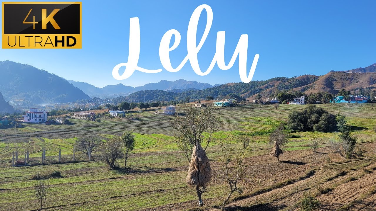 Lelu Village - Pithoragarh, Uttarakhand