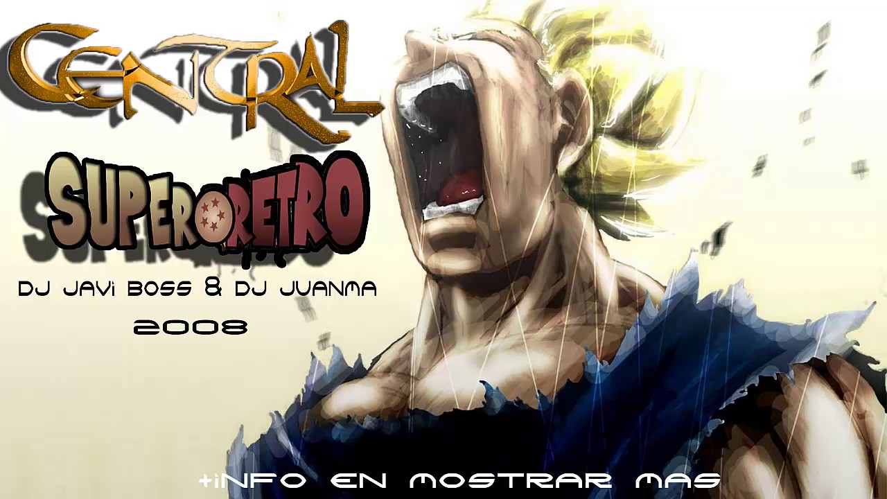 Central Rock - Super Retro 2008 - Dj Javi Boss & Dj Juanma