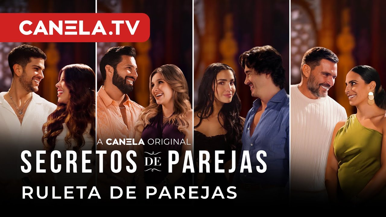 La RULETA DE PAREJAS | Secretos de Parejas | Canela.TV