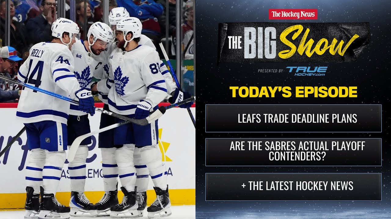 The Hockey News Big Show: What's The Maple Leafs' Purpose For The Trade Deadline?