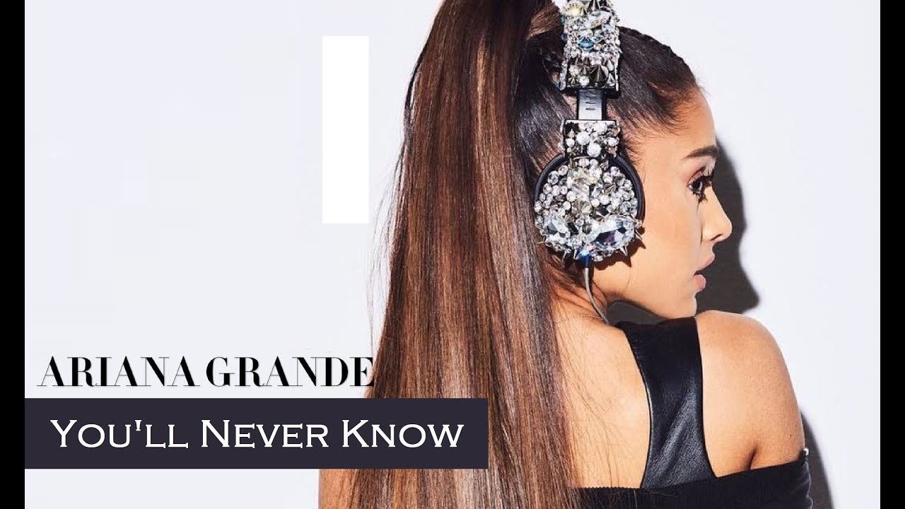 Ariana Grande - You'll Never Know (TRADUÇÃO/LEGENDADO)