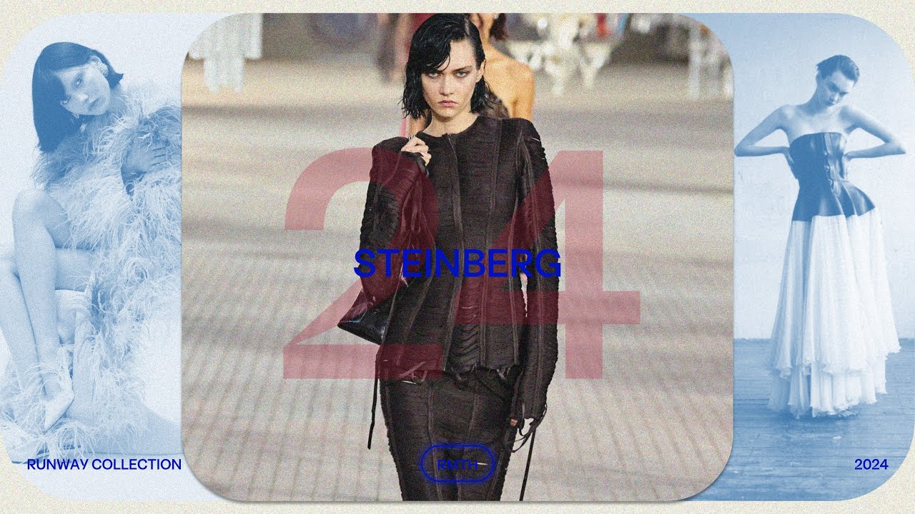 Steinberg | 2024 | Runway Collection