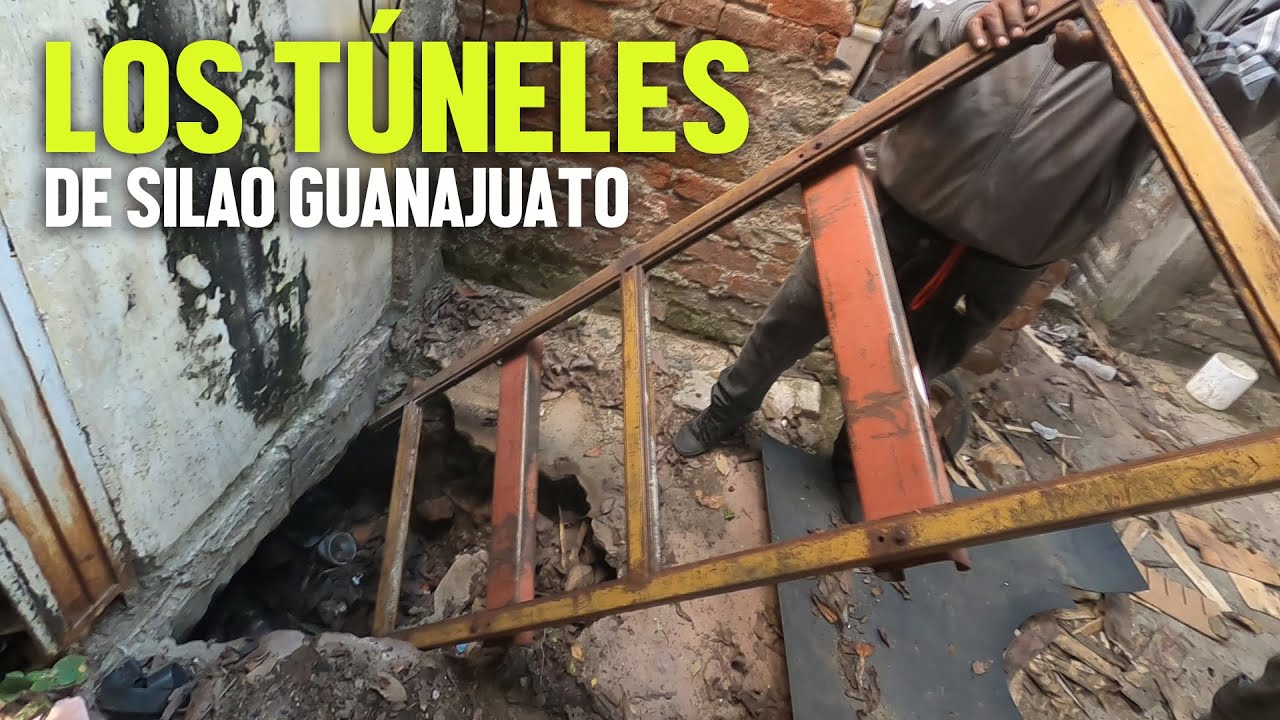 LOS TÚNELES DE SILAO GUANAJUATO | Capítulo 1