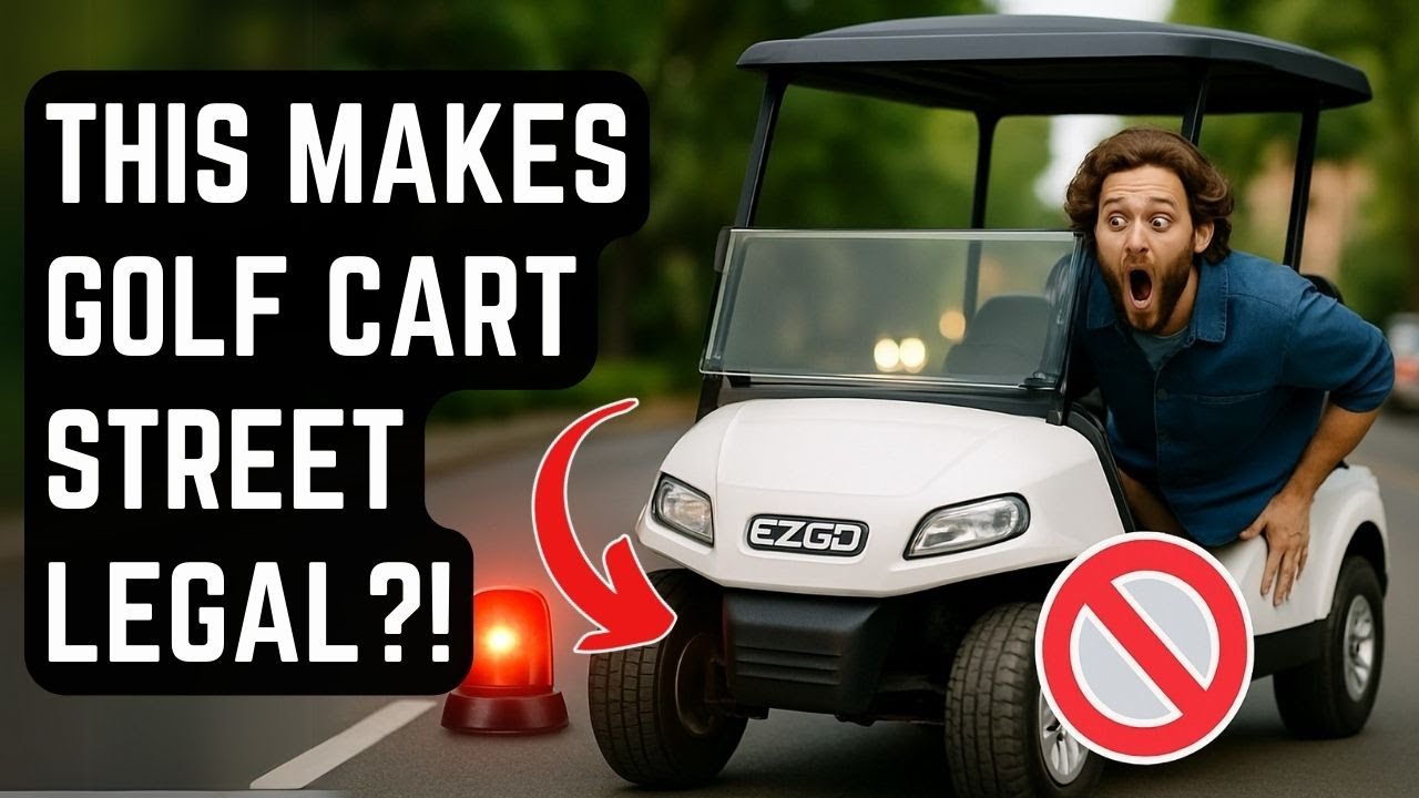 What Makes a Golf Cart Street Legal in 2025?