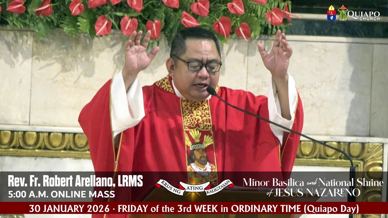 #QuiapoChurch 5AM LIVE MASS • 30 JANUARY 2026 • FRIDAY of the 3RD WEEK in Ordinary Time #QuiapoDay