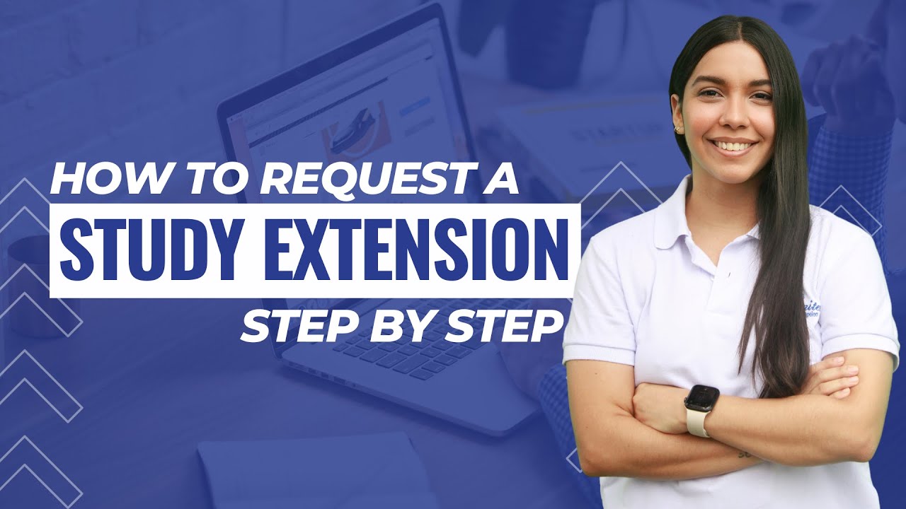 🖊 How to request a study extension - Step by Step