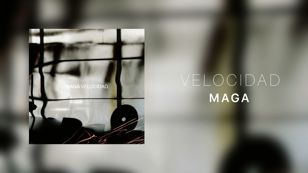 Maga - Velocidad