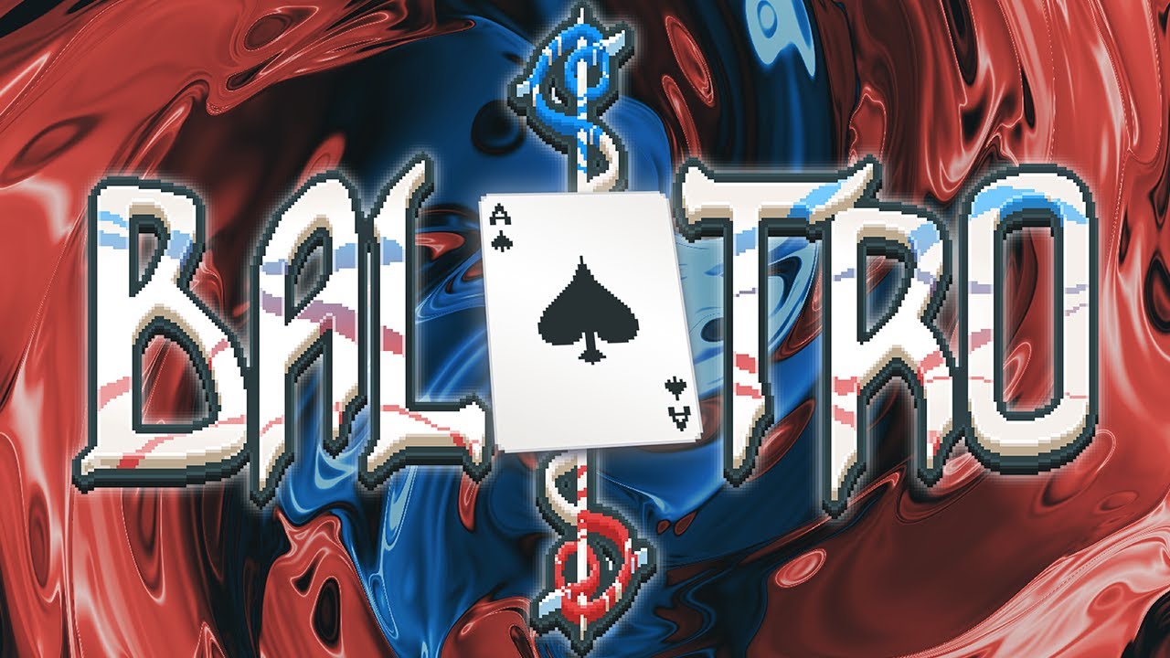 Balatro - This Isn't My Poker Face, I Just Don't Know How To Play Poker