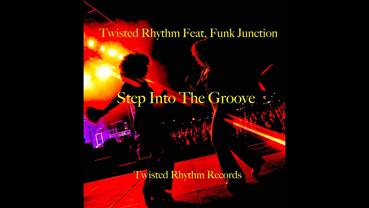 Step Into The Groove  Feat Funk Junction