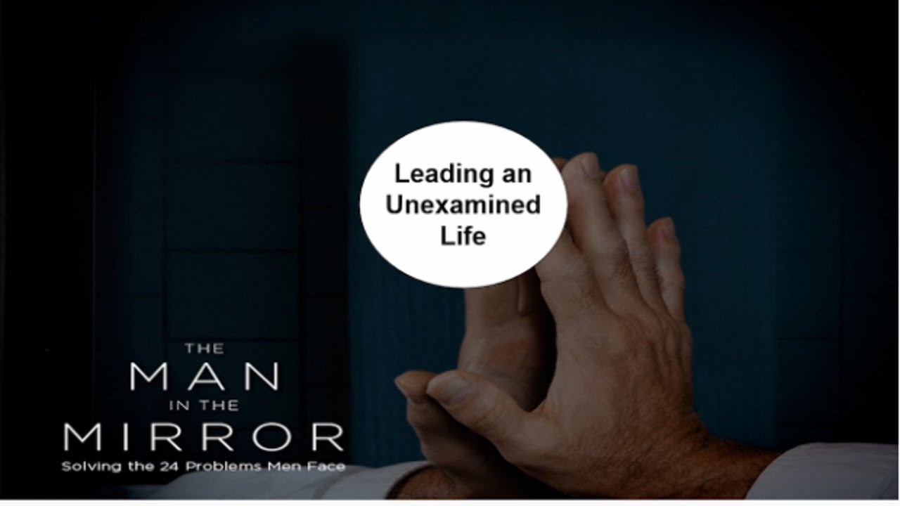 Leading an Unexamined Life
