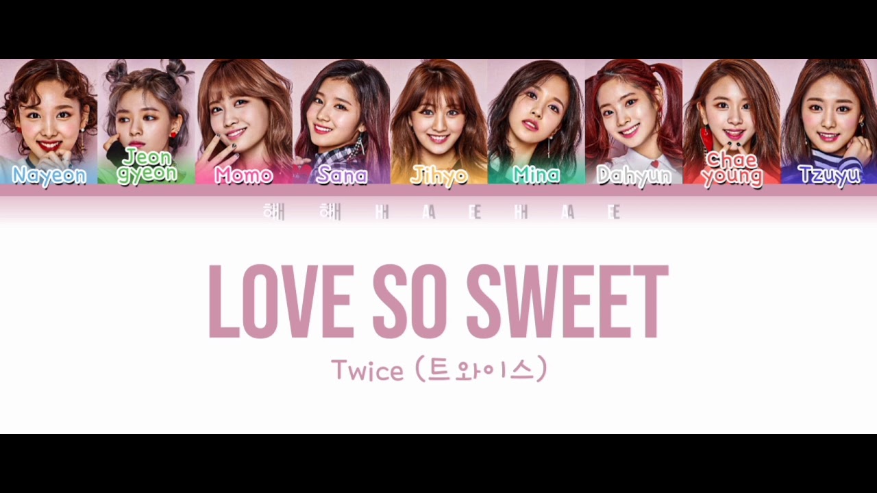 How Would Twice Sing - Love So Sweet by Cherry Bullet Lyrics (Color Coded Lyrics Han/Rom/Pt-Br)