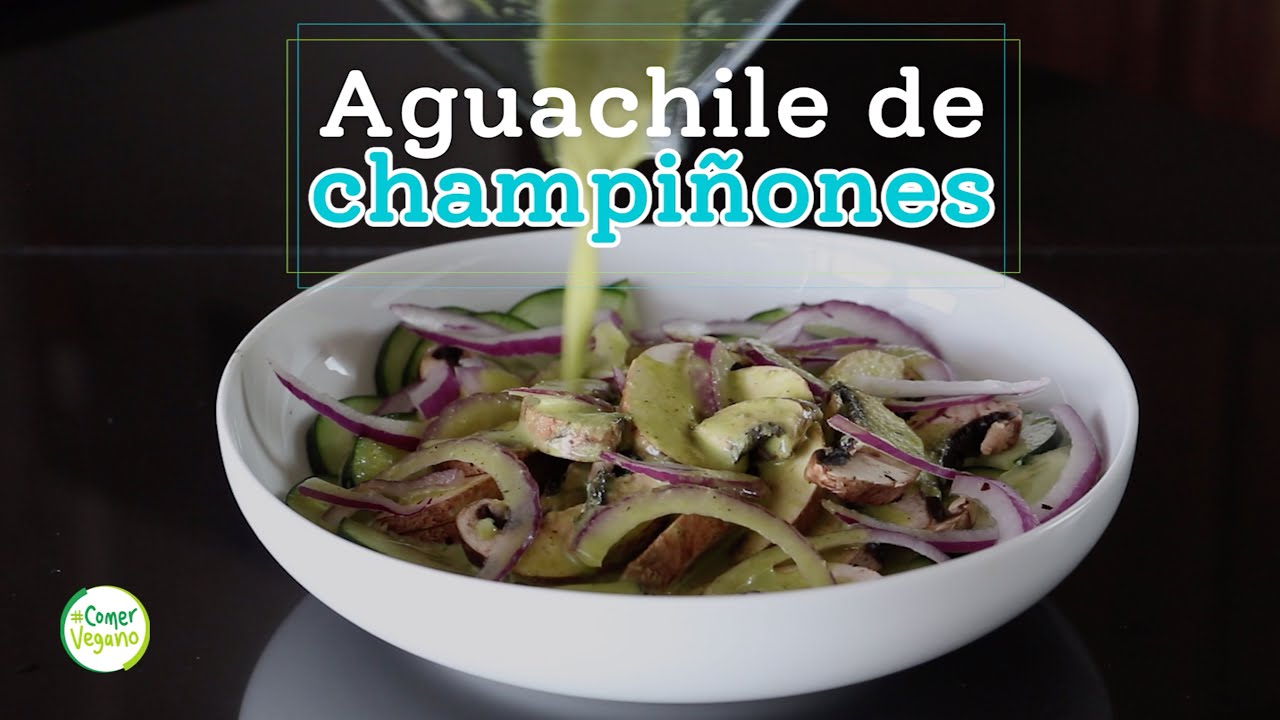 🍄  AGUACHILE DE CHAMPIÑONES | Una versión limpia y saludable...