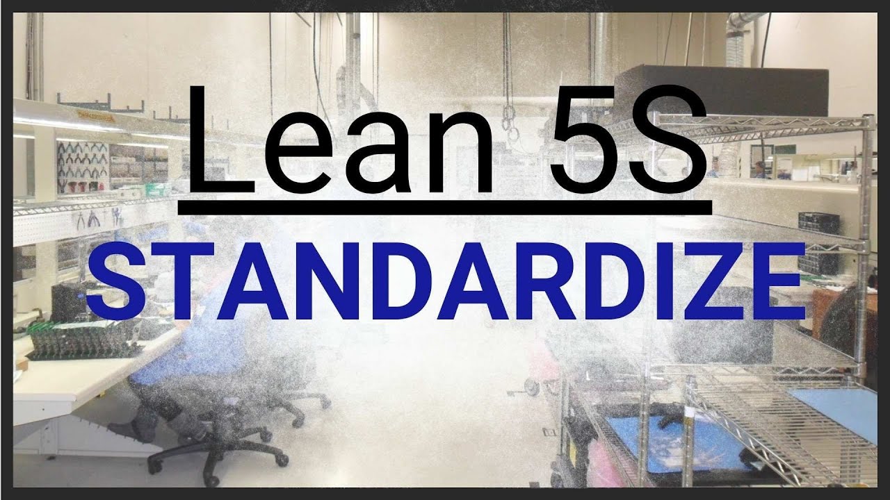 Lean 5S - Standardize