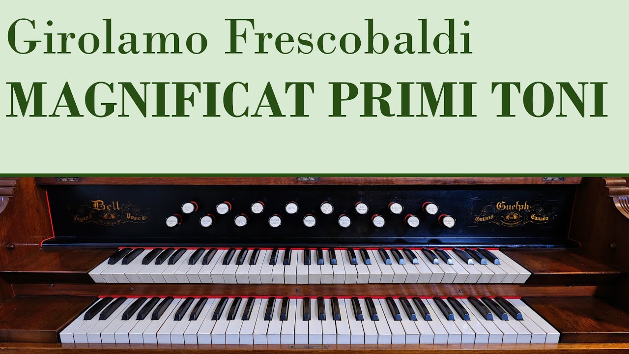 Girolamo Frescobaldi - MAGNIFICAT PRIMI TONI - Harmonium Bell