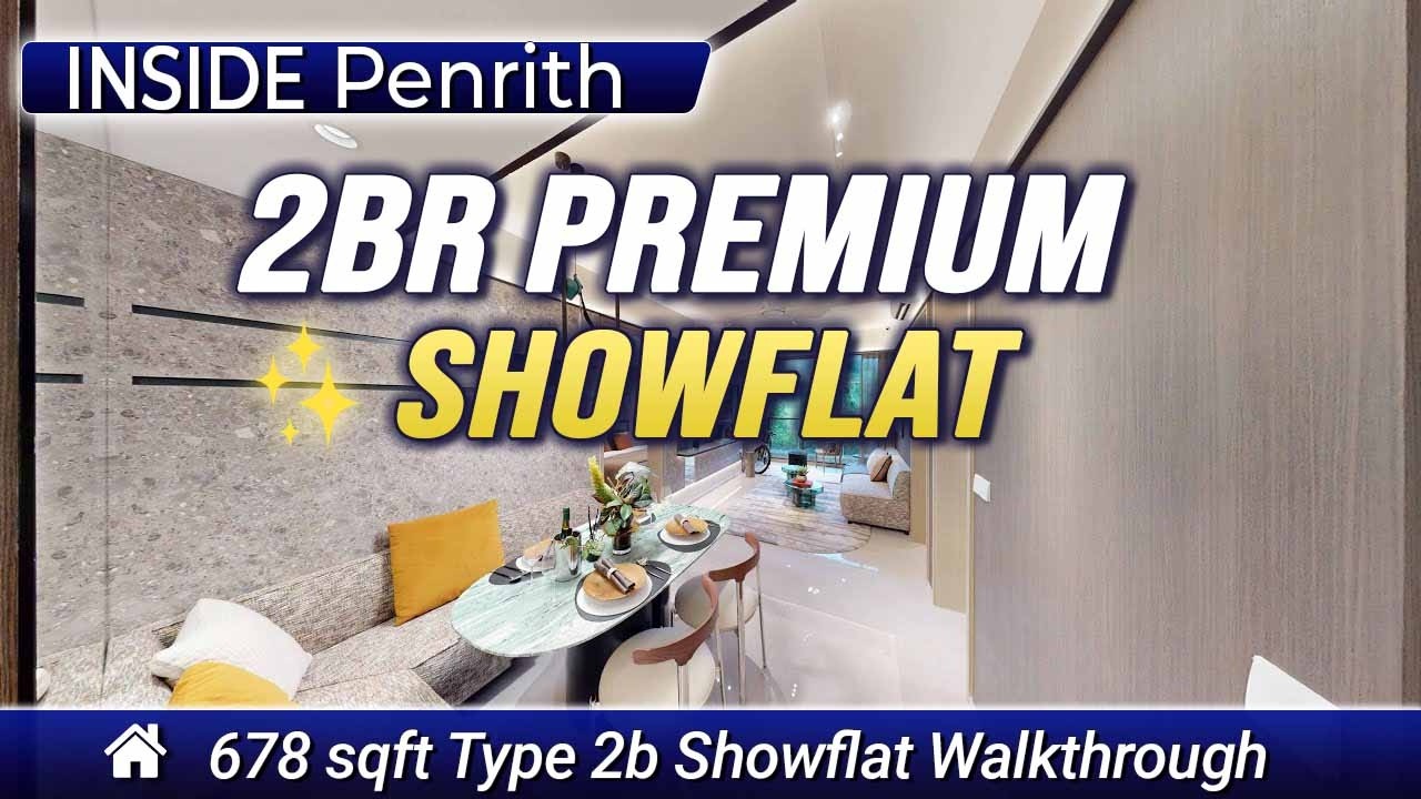 Inside Showflat: Light, Luxury & Livability – Penrith 2-Bedroom Premium (Type 2b) Walkthrough 🏡✨