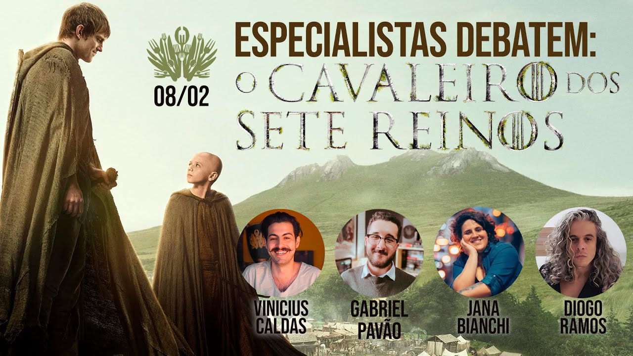 ESPECIALISTAS DEBATEM! O CAVALEIRO DOS SETE REINOS | EPISÓDIOS 1 AO 4