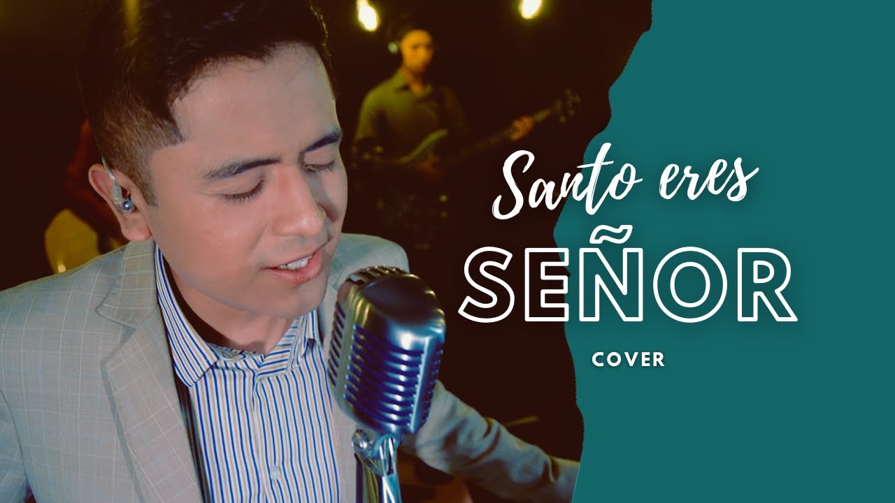 SANTO ERES SE&Ntilde;OR - Daniel Contreras | Versi&oacute;n espa&ntilde;ol | Unending song  - @LeelandOfficial (Video oficial)