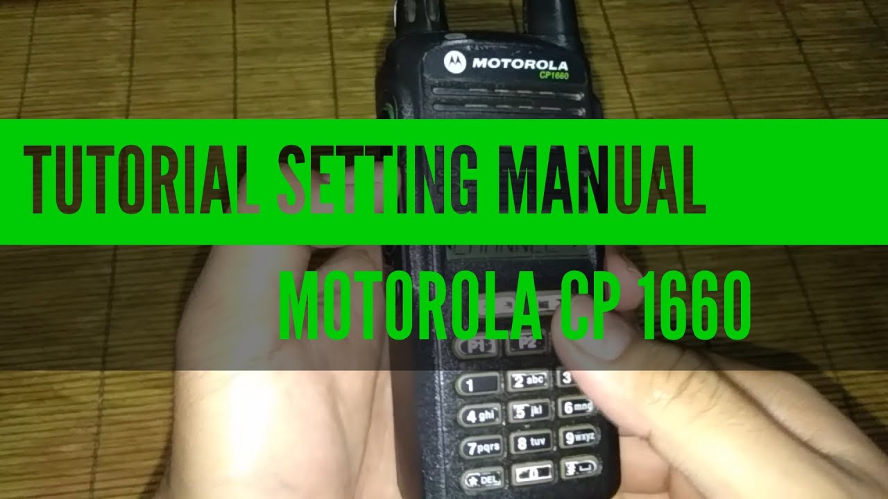 #TUTORIAL PROGRAM MANUAL CP 1660 - SETTING MANUAL CP 1660