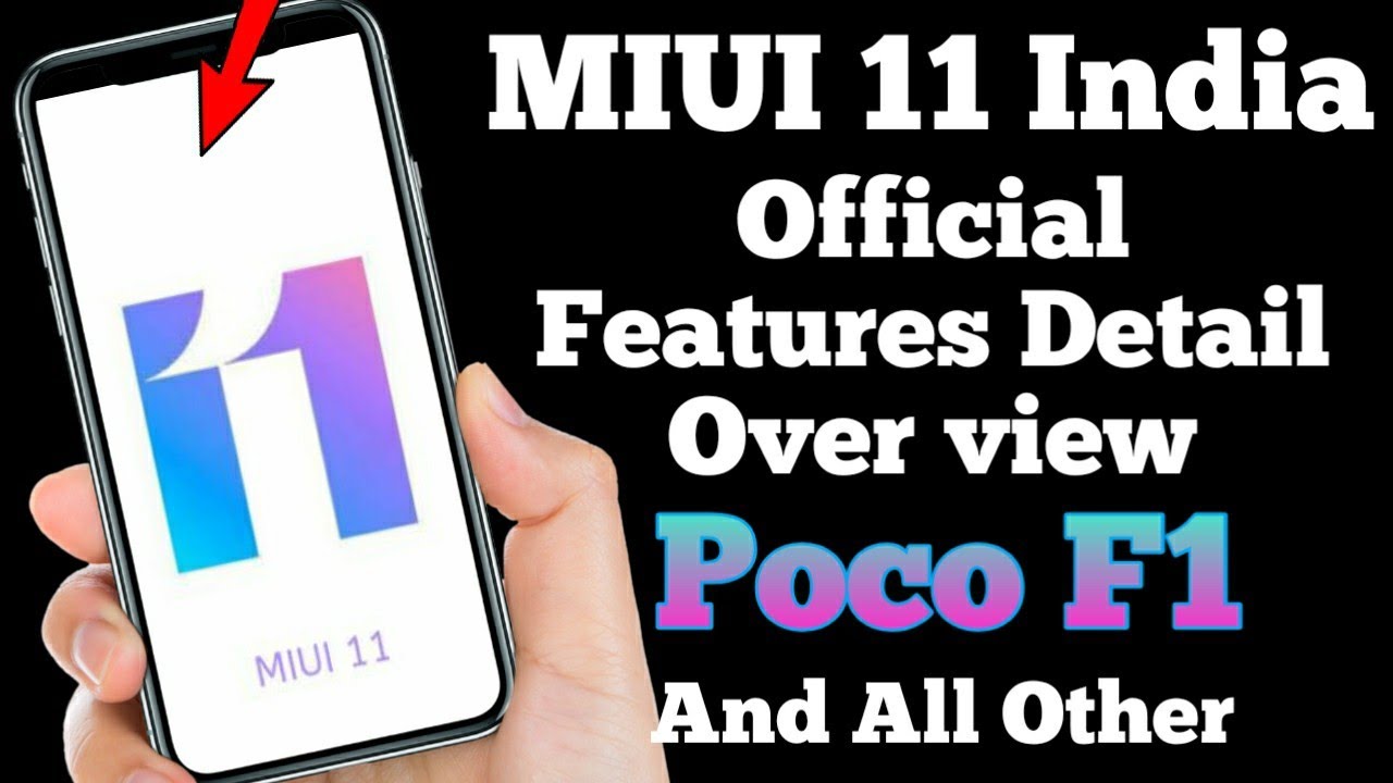 Poco F1 MIUI 11 Features Coming in India Official News, MIUI 11 Features for Indian Device