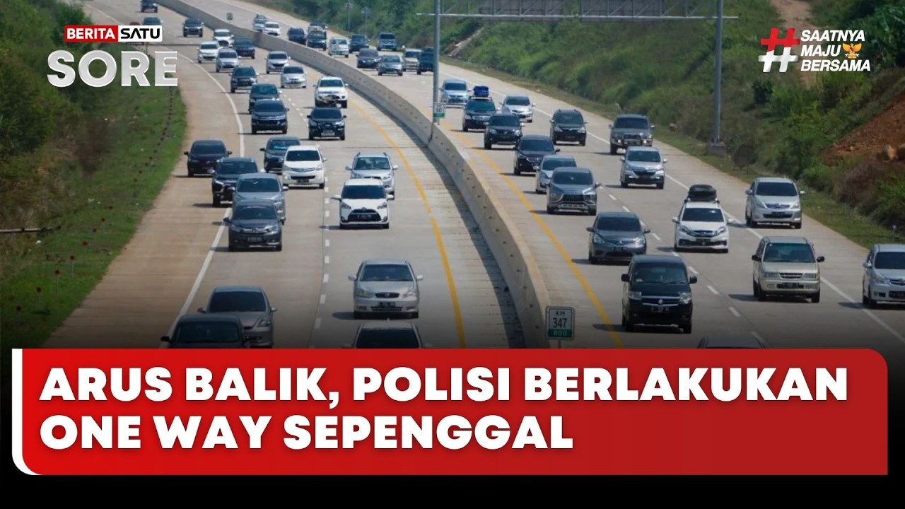 🔴 LIVE | Arus Balik, Polisi Berlakukan One Way Sepenggal - Beritasatu Sore