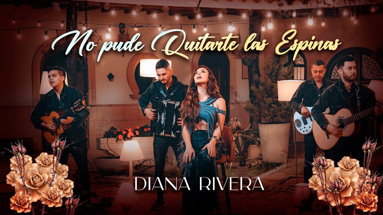 Diana Rivera  - No Pude Quitarte Las Espinas