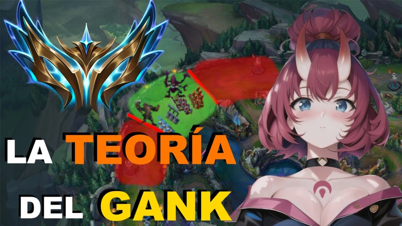 ⭐¡ GANKEA COMO UN PROFESIONAL! 🧠| La TEORIA DEL GANK LoL S13