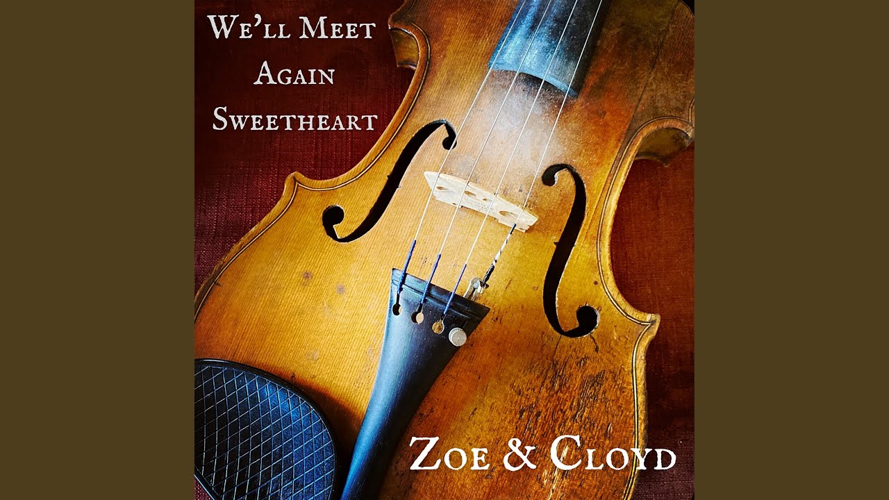 We'll Meet Again Sweetheart
