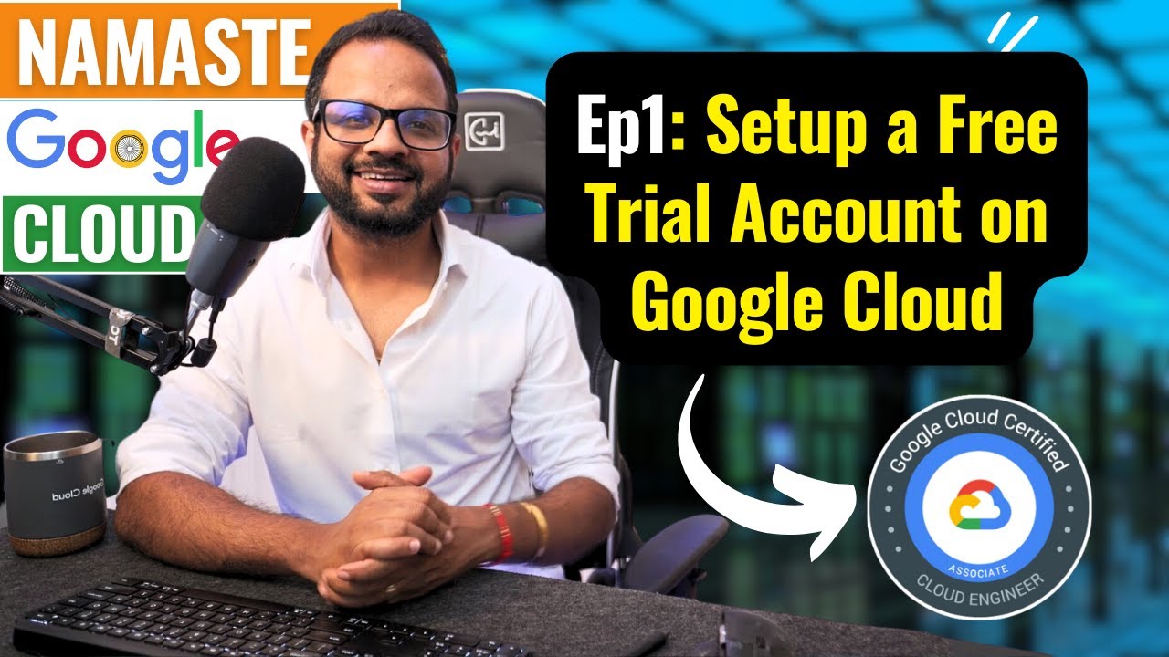 EP 1. Get Your Free Trial Account On Google Cloud Platform